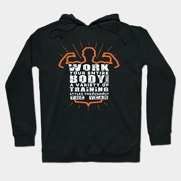 Work your ENTIRE body with a variety of training styles throughout the year. Inspirational Quotes Design Hoodie by creativeideaz